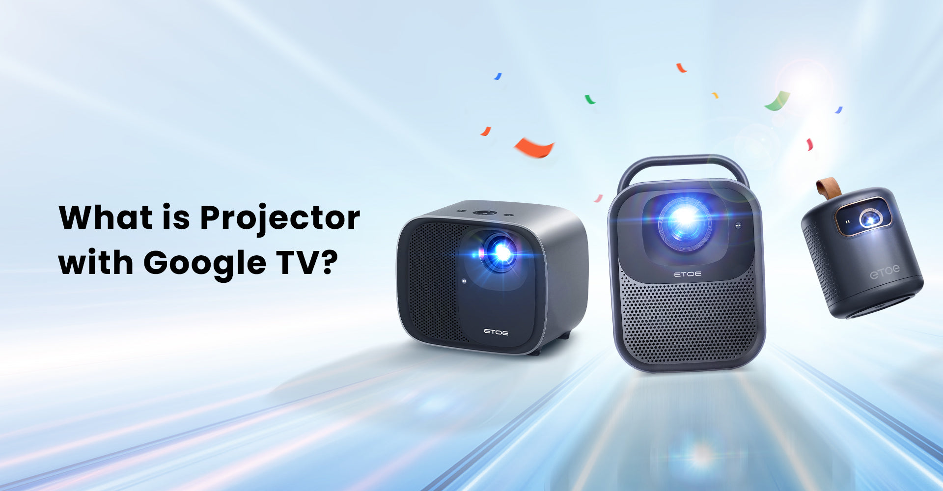 ETOE プロジェクター 1080P Google TV機能 Google TV Projector: The Ultimate Smart Projector for Home Entertainme
